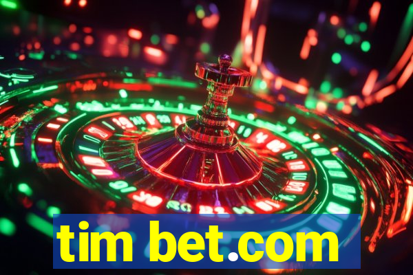 tim bet.com